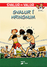 Svalur og Valur 3